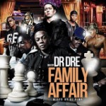Eminem Dr. Dre - Family Affair