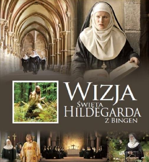 Wizja z życia Hildegardy z Bingen - 2009.Lektor - Wizja z życia Hildegardy z Bingen - 2009.Lektor.PNG