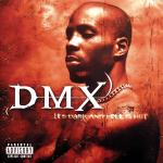 DMX-It's Dark And Hell Is Hot